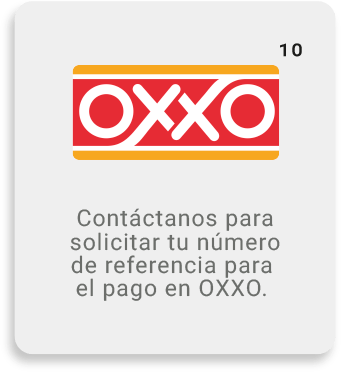 Contáctanos para solicitar tu número de referencia para el pago en OXXO